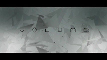 Volume - Anounce Trailer