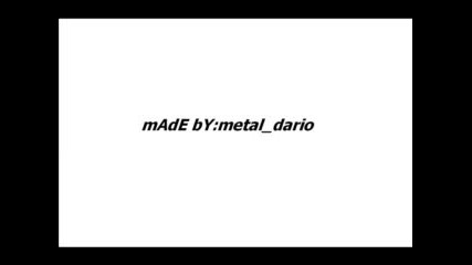 Най - Як0то Клипче На Metal dario 