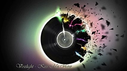 Voxlight - Kiss Me Now
