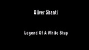 Oliver Shanti - Legend Of A White Stupa
