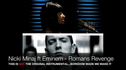 Nicki Minaj ft Eminem - Romans Revenge (instrumental)