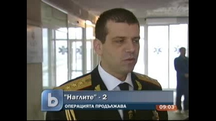 Още петима арестувани в операция Наглите 2, простреляха барета 