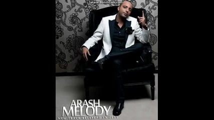 Arash - Melody (new Song 2011) [hq]