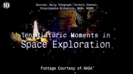 10 Исторически момента в изследването на Космоса