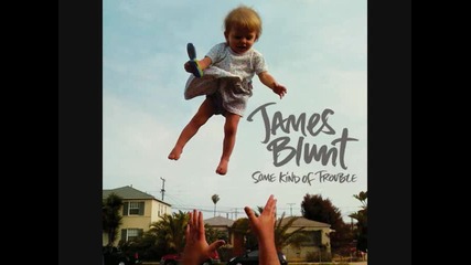James Blunt - 13 - Into The Dark