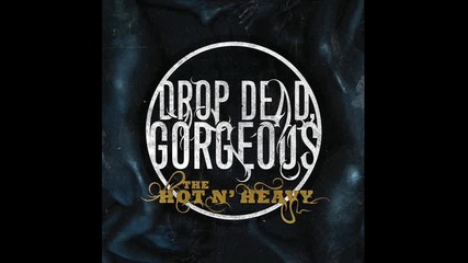 Drop Dead,  Gorgeous - Theres No Business Like Snow Business