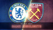 Chelsea vs. West Ham United - Condensed Game