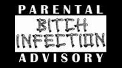 Bitch Infection - Tanga Mortale.