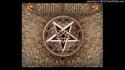 Dimmu Borgir - Bipartisan Apostasy