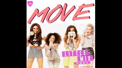 *2013* Little Mix - Move