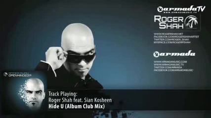 Roger Shah & Sian Kosheen - Hide U Album (club Mix)