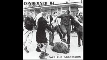 Condemned 84 - Face the Aggression 