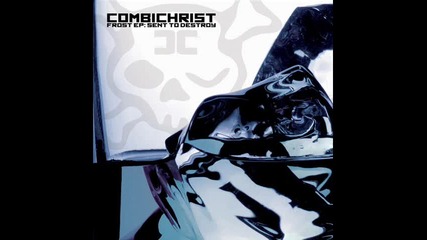 Combichrist-sent to Destroy (suicide Commando Remix)