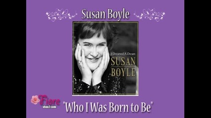 09. Susan Boyle - Who I Was Born to Be