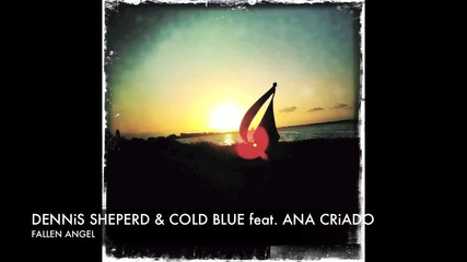 Asot 515 Dennis Sheperd & Cold Blue feat. Ana Criado - Fallen Angel+ Lyrics