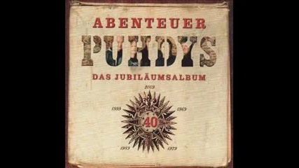Puhdys - Lust Auf Abenteuer