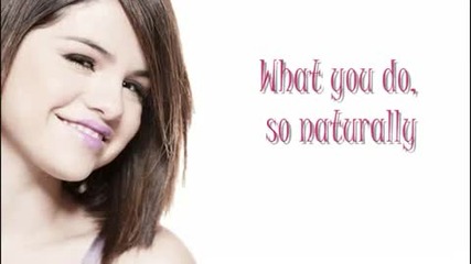 Selena Gomez Naturally Lyrics!