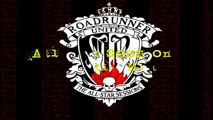 Roadrunner United - The Rich Man (with Lyrics) Hd