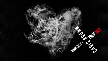 Chris Brown - Love More (audio) ft. Nicki Minaj