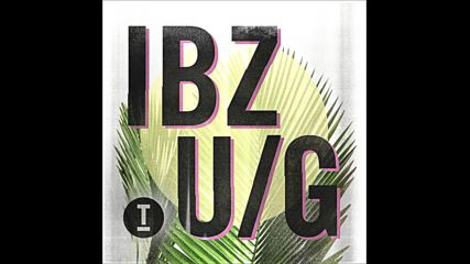 Ibiza Underground 2018 Continuous Dj Mix 2