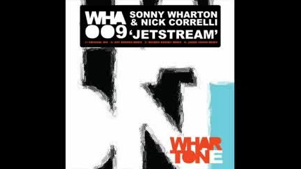 Sonny Wharton & Nick Correlli Mync - Jetstream Jason Young Remix 