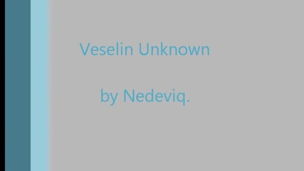 Veselin Unknown