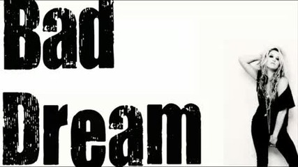 Ke$ha - Bad Dream 