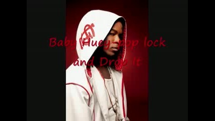 Baby Huey - Pop lock and Drop ;]