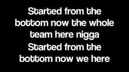 Drake - Started From The Bottom (lyrics)