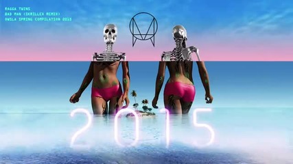 Ragga Twins - Bad Man [skrillex Remix]