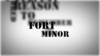 Fort Minor - Remember The Name - Typography