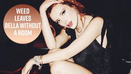 Bella Thorne thrown out of hotel for smoking weed