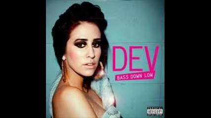 Dev Feat. The Cataracs - Bass Down Low