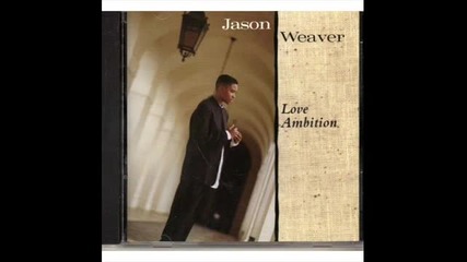 Jason Weaver-for The Love Of You