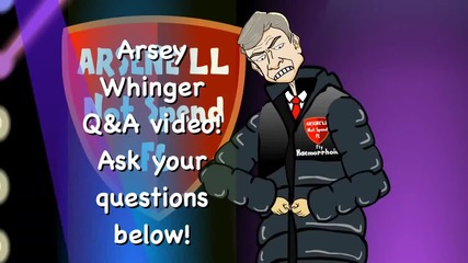 Arsey мрънкало Q & A видео - задайте въпросите си по-долу!
