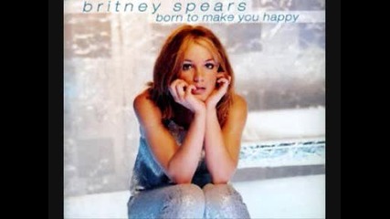 Britney Spears - Born To Make You Happy 