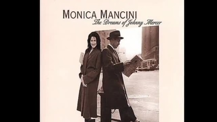 Monica Mancini - Shadow of your smile