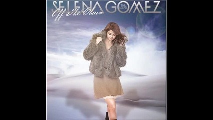 Selena Gomez & The Scene - Off the Chain