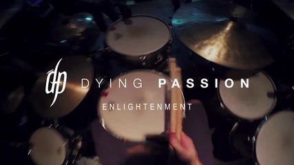 превод Dying Passion - Enlightenment - Official music video 2015