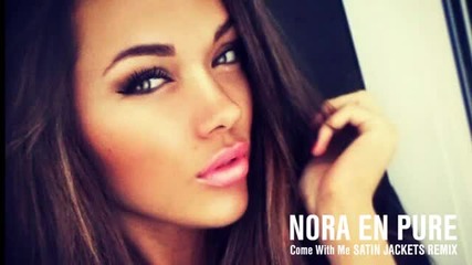 ' Deep House ' Nora En Pure - Come With Me