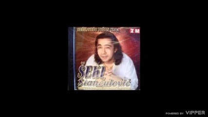 Seki Stanculovic - Ti ti ti mi trebas - (audio 2001)