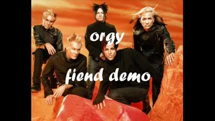 orgy - fiend (demo) 