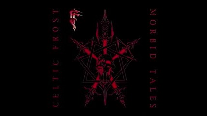 Celtic Frost - Dethroned Emperor