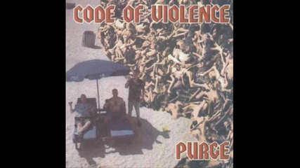 Code Of Violence - Purge 