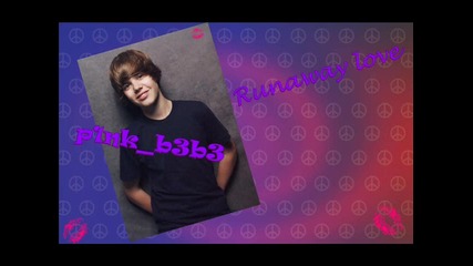 Justin Bieber - Runaway Love [i love Jb]