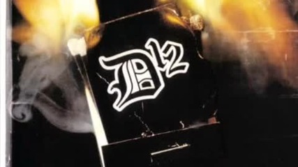 D12 - That_s How...