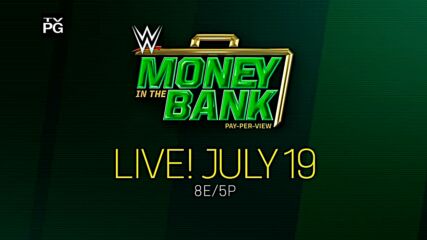 WWE Money in the Bank - July 19