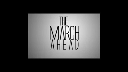 The March Ahead - We're All Going to Die (2011)