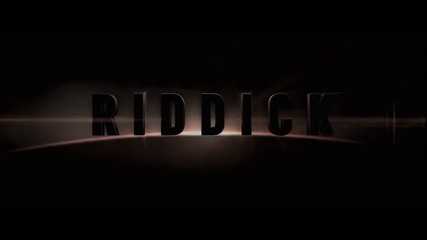 Riddick Teaser Trailer