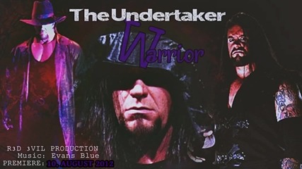 Mv | The Undertaker - Warrior [2012] | R3d 3vil Production